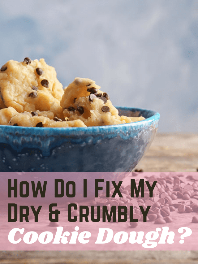 How I Fix My Dry Cookie Dough Baking Kneads, LLC